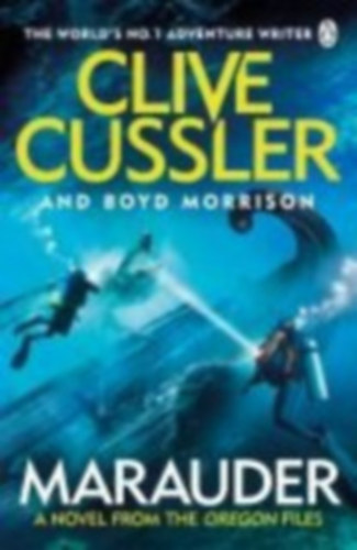 Boyd Morrison Clive Cussler - Clive Cussler and Boyd Morrison - Marauder
