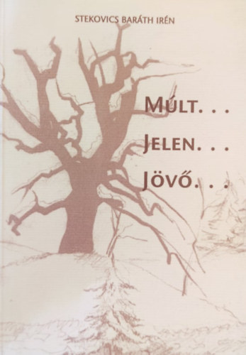 Stekovics Bar�th Ir�n - M�lt... Jelen... J�v�...