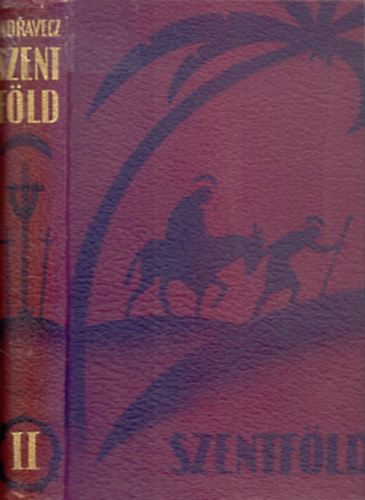 P. Zadravecz Istv�n - Szentf�ld II.