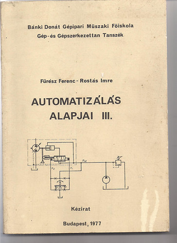 Frsz Ferenc; Rosts Imre - Automatizls alapjai III.
