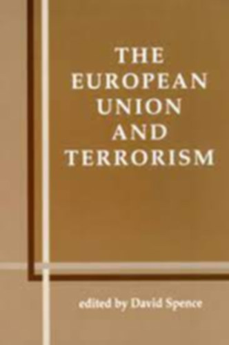 David Spence - The European Union and terrorism