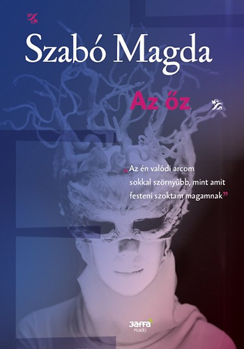 Szab� Magda - Az �z