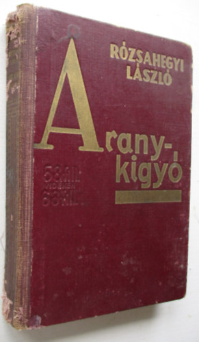 Rzsahegyi Lszl - Aranykgy