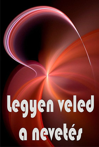 Gyrgy Edit - Legyen veled a nevets - Ders blcsek knyve (	Blcsessgek Kincsestra)