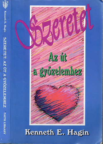 hagin kenneth - szeretet:az t a gyzelemhez