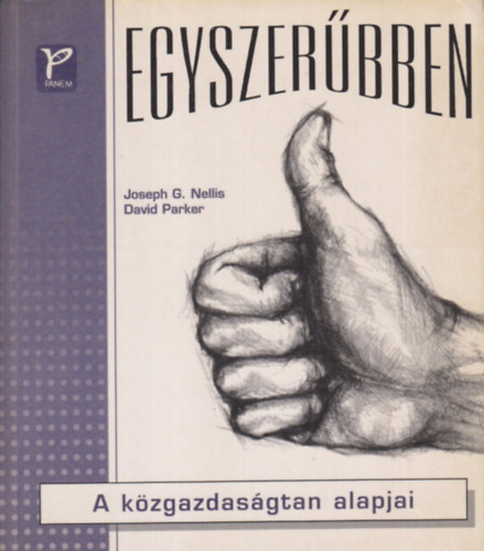 J.G.-Parker, D. Nellis - A kzgazdasgtan alapjai (egyszerbben)