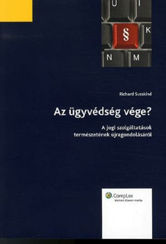 Richard Susskind - Az gyvdsg vge?