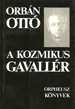 Orbn Ott - A kozmikus gavallr