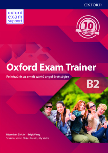 Birgit Viney Rzmves Zoltn - Oxford Exam Trainer B2