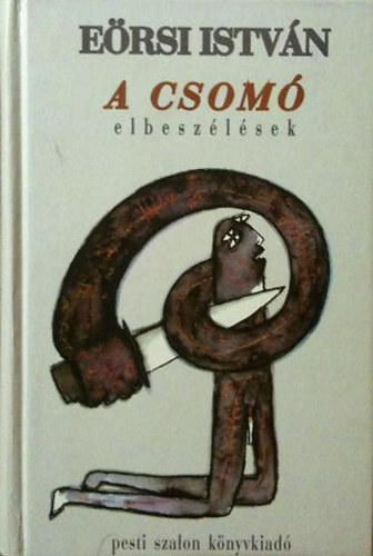 Eörsi István - A csomó