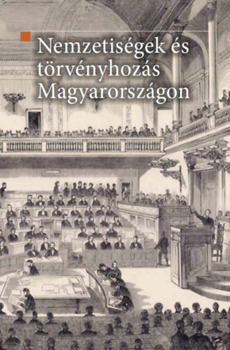 Kov�cs K�lm�n �rp�d  (szerk.) - Nemzetis�gek �s t�rv�nyhoz�s Magyarorsz�gon