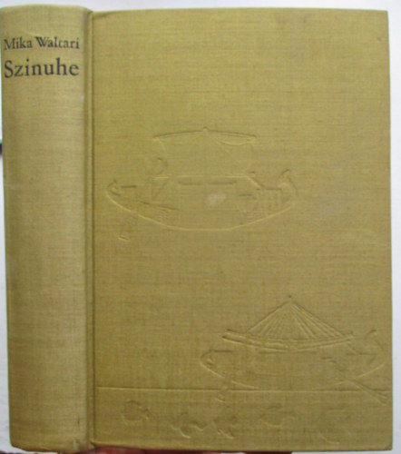 Mika Waltari - Szinuhe