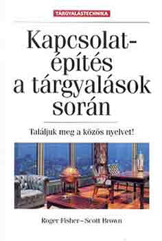 Roger-Brown, Scott Fisher - Kapcsolatpts a trgyalsok sorn