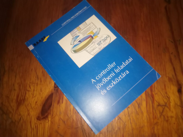 A controller j�v�beni feladatai �s eszk�zt�ra