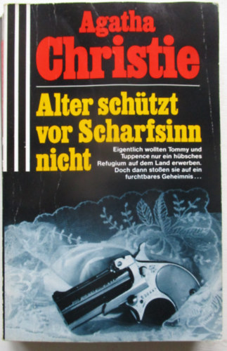 Agatha Christie - Alter Schützt vor Scharfsinn Nicht