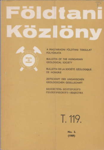 H�mor G�za  (felel�s szerk.) - F�ldtani K�zl�ny T.119. No. 3. (1989)