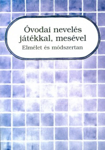 vodai nevels jtkkal, mesvel 1. - Elmlet s mdszertan