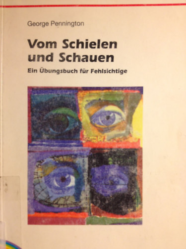 George Pennington - Vom Schielen und Schauen (Karl F. Haug Verlag)