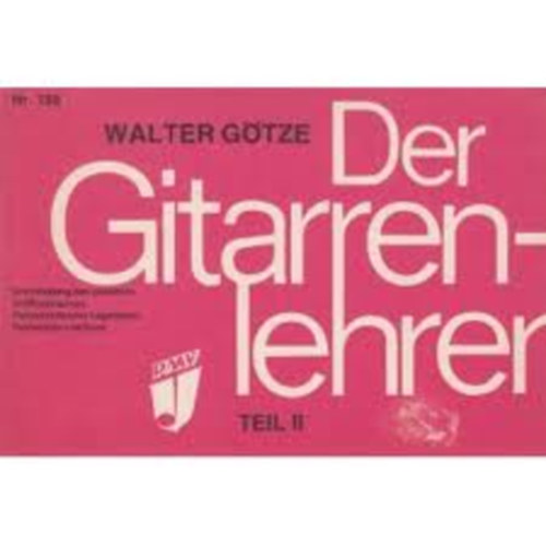 Walter G�tze - Der Gitarrenlehrer Teil II.