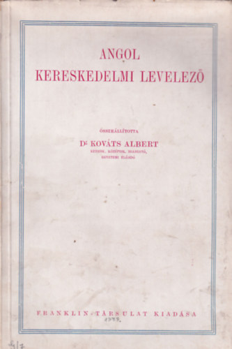 Dr. Kovts Albert - Angol kereskedelmi levelez