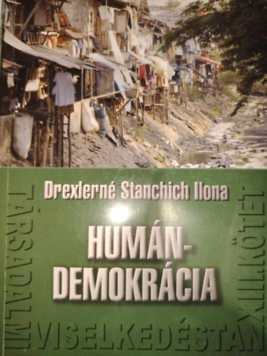 Drexlerné Stanchich Ilona - Humándemokrácia