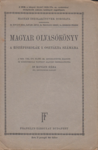 Dr. Kovcs Gza  (sszell.) - Magyar olvasknyv a gazdasgi kzpiskolk I. osztlya szmra