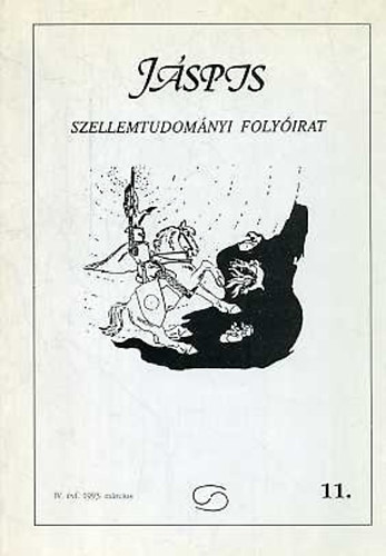 Bicz Ivn  (szerk.) - Jspis - Szellemtudomnyi folyirat - IV. vf. - 1993. mrcius - 11.