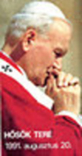 Hsk tere, 1991. augusztus 20.