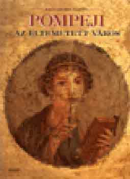 Salvatore Nappo - Pompeji, az eltemetett vros