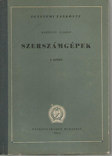 Kazinczy Lszl - Szerszmgpek I.