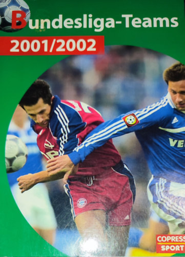 Andrea Pfeifer - Andrea Pfeifer (szerk.) - Bundesliga-Teams-2001/2002