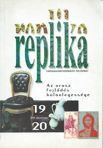 Replika (Trsadalomtudomnyi folyirat) 1995 december 19-20. szm