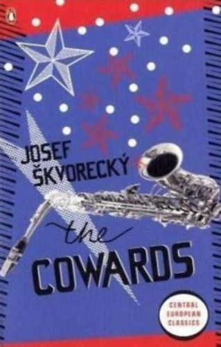 Josef Skvorecky - The Cowards