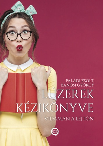 Pal�di Zsolt - B�nosi Gy�rgy - L�zerek k�zik�nyve