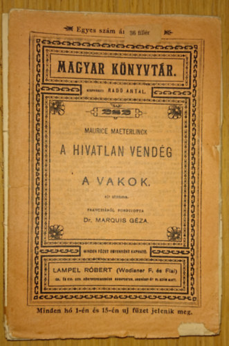 Maurice Maeterlinck - A hívatlan vendég / A vakok - Dr. Marquis Géza fordításában
