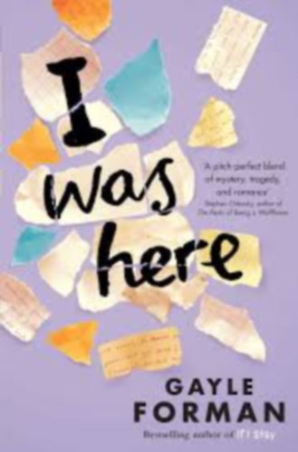 Gayle Forman - I Was Here