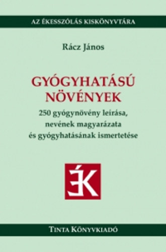Rcz Jnos; - Gygyhats nvnyek