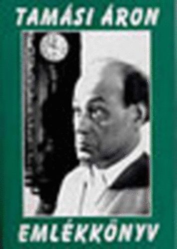 Tasn�di G�bor  (szerk.) - Tam�si �ron eml�kk�nyv