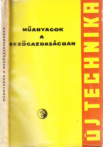 Szab� Ambrus - M�anyagok a mez�gazdas�gban