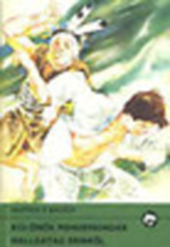 Kertész P. Balázs - Különös mendemondák Hallgatag Erikről (Delfin könyvek)