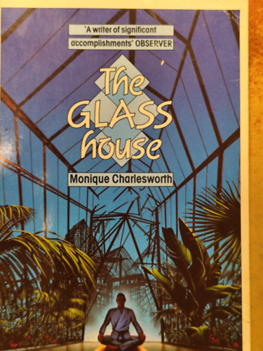 Monique Charlesworth - The Glass House