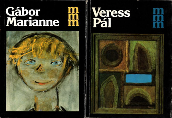 Gbor . Pogny, Tsks Tibor - 2 db. Mai magyar mvszet (Gbor Marianne + Veress Pl)