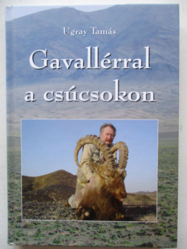 Ugray Tams - Gavallrral a cscsokon