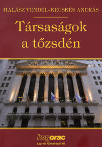 Kecsk�s Andr�s; Hal�sz Vendel - T�rsas�gok a t�zsd�n