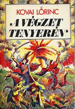 Kovai L�rinc - A v�gzet tenyer�n