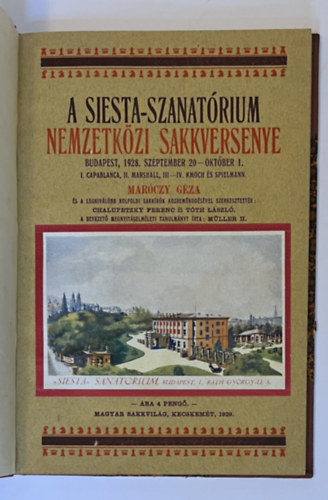 Marczy Gza - A Siesta-szanatrium nemzetkzi sakkversenye, 1928. szeptember