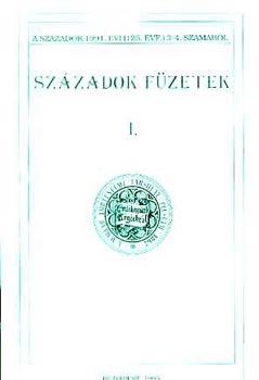 P�l Lajos - Sz�zadok f�zetek 1. (1993. �vi 125. �vf. 3-4. sz�m�b�l)