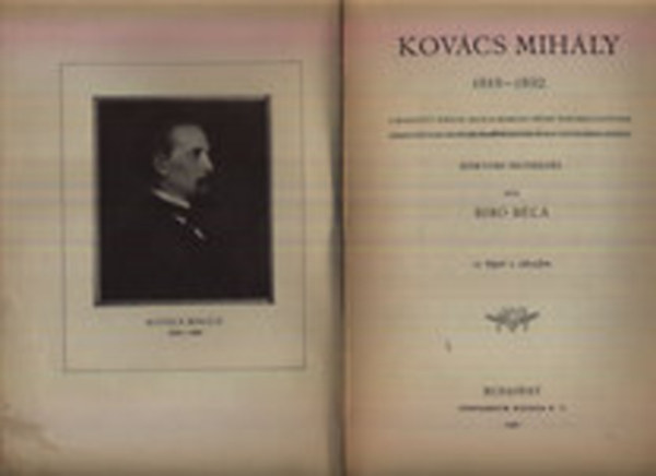 Bir� B�la - Kov�cs Mih�ly 1818-1892. (Doktori �rtekez�s)