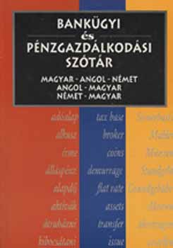 Veress P�ter /szerk./ - Bank�gyi �s p�nzgazd�lkod�si sz�t�r /magyar - angol - n�met/