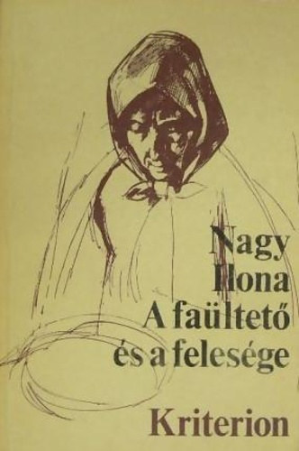 Nagy Ilona - A faültető és a felesége